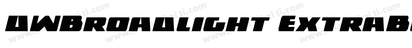 DWBroadlight ExtraBoldItalic字体转换